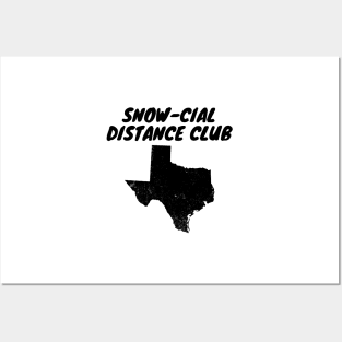 Snow-Cial Distance Club Texas Winter 2021 Snovid Posters and Art